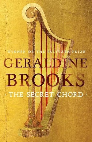 secret-chord-geraldine-brooks